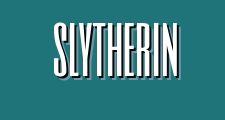Slytherin Slytherin