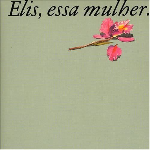 Elis Regina - 1979 - Essa Mulher (LP Rip FLAC) [jarax4u]