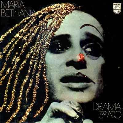 Maria Bethania - 1973 - Drama 3o Ato (LP Rip FLAC) [jarax4u]