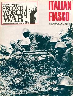 Italian Fiasco.The Attack on Greece [History of the Second World War №10]
