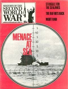 Menace at Sea [History of the Second World War №11]