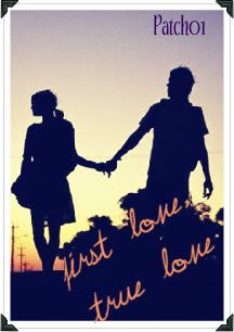 First Love, True Love, By Patch 01, Check out the story on Wattpad!