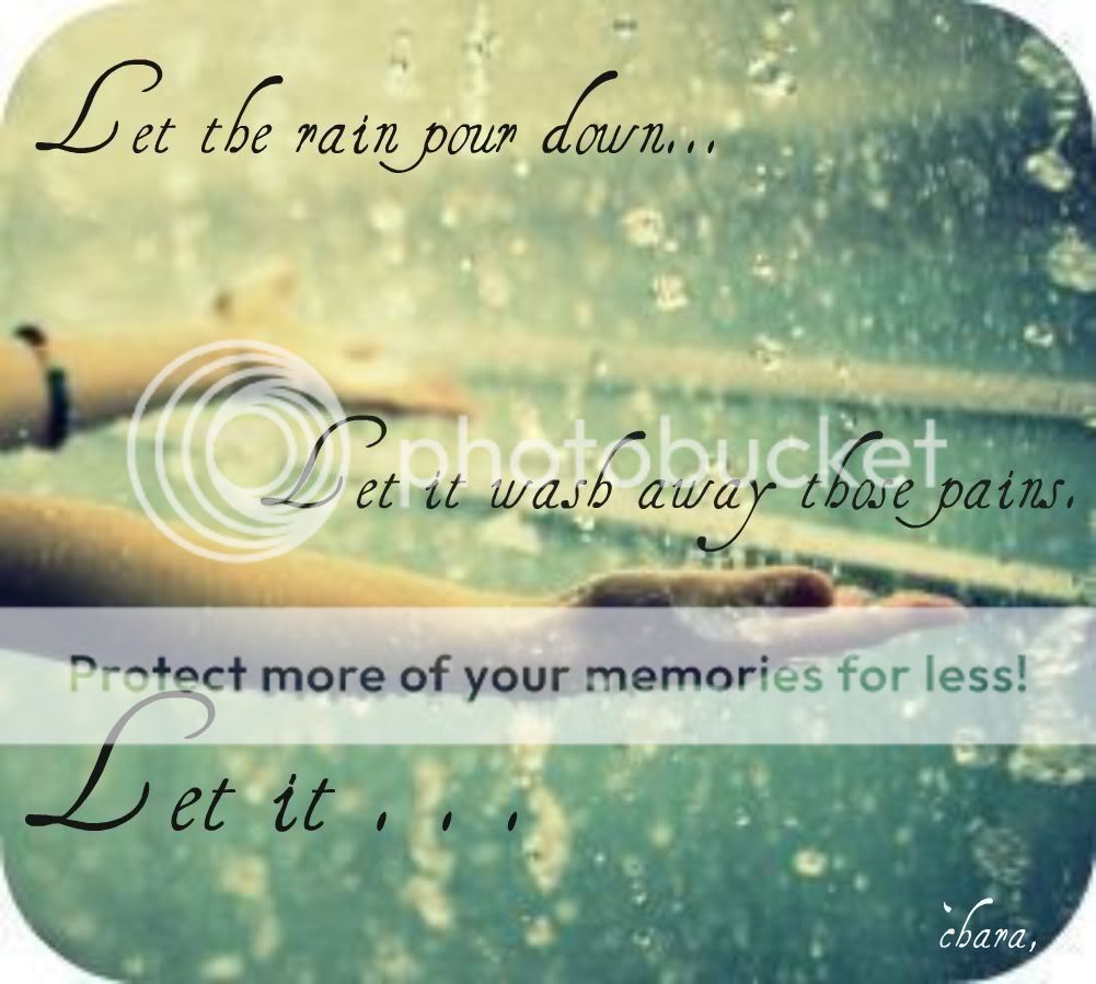 Rain... Wash Away My Pain